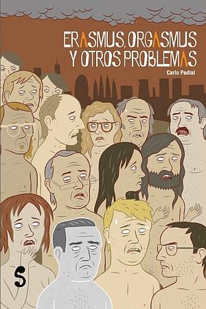 'Erasmus, Orgasmus y otros problemas'. Carlos Padial. Ideal.es Erasmus_3001--300x450