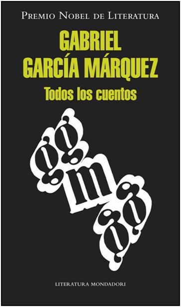 Hoy nos ha dejado... - Página 11 Todos-los-cuentos-gabriel-garcia-marquez