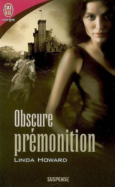 obscure prémonition - Obscure prémonition de Linda Howard 1126141_3066460