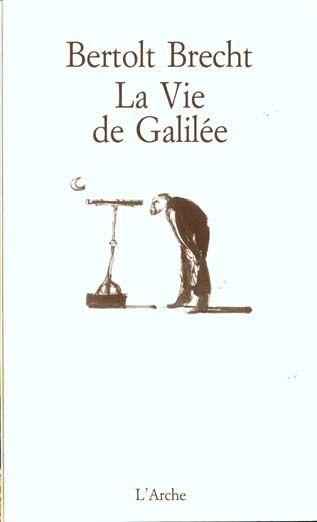 La vie de Galile, de Brecht 1454160_3345242