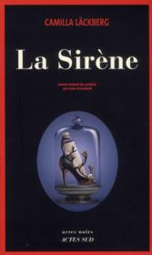 La sirène • Camilla Läckberg 47611451_10356247