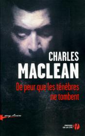 De peur que les ténèbres ne tombent • Charles Maclean  48212500_10352818