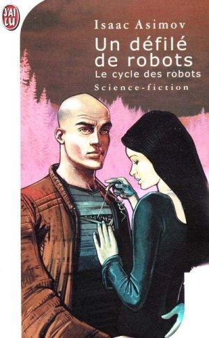 Isaac Asimov, Le Cycle des Robots 1121562_3061692