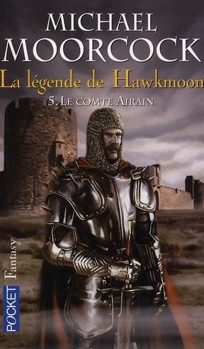 Michael Moorcock - Le Comte Airain - La Légende de Hawkmoon T5 1073804_3045903