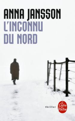 L'Inconnu du Nord - Anna Jansson 9782253133735-G