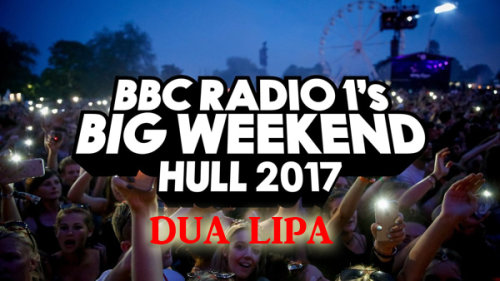 Dua Lipa - Radio 1's Big Weekend (2017) HD 720p Dl17