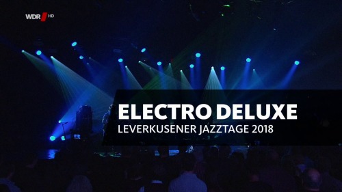 Electro Deluxe - Leverkusener Jazztage (2018) HDTV Vlcsnap-2018-12-21-20h19m11s83