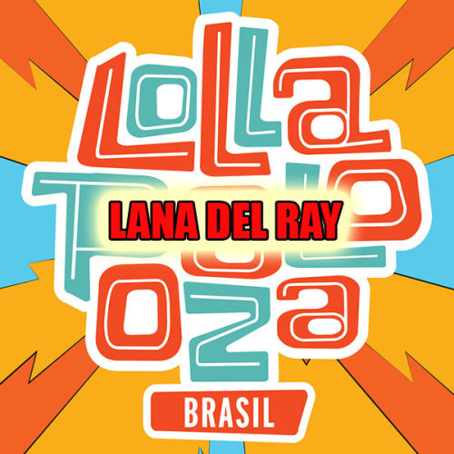 Lana Del Rey - Lollapalooza Brazil (2018) HDTV Ldr