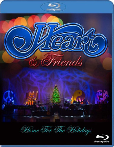 Heart & Friends - Home For The Holidays (2014) BDRip 1080p Hf