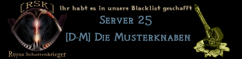 Server 25 - [D-M] Die Musterknaben Blacklistmusterknaben
