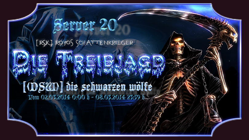 Gegner 12 vom 02.03.2014 00:00 Uhr - 08.03.2014 23:59 Uhr Treibjagds20dsw