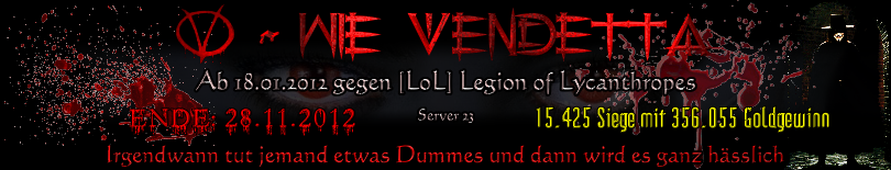 Server 23 - [LoL] Legion of Lycanthropes - Seite 2 S23endevendetta