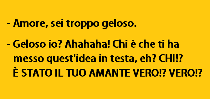 Ridiamoci su... - Pagina 27 Amore-sei-troppo-geloso