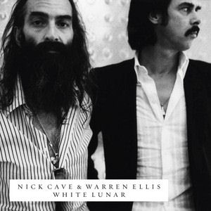 ¿Qué estáis escuchando ahora? - Página 8 Nick_cave_and_warren_ellis_white_lunar