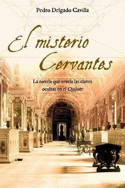 El misterio Cervantes - Pedro Delgado Cavilla  F3ua