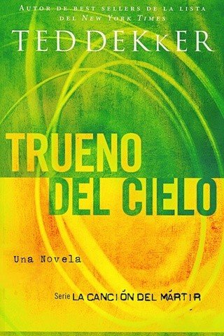 cielo - Trueno del cielo - Ted Dekker WYQ7tO