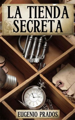 La tienda secreta - Eugenio Prados R3ZDQUY