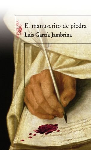 El manuscrito de piedra-Luis García Jambrina 28bb22e7d8839852b89b193b725d26eb