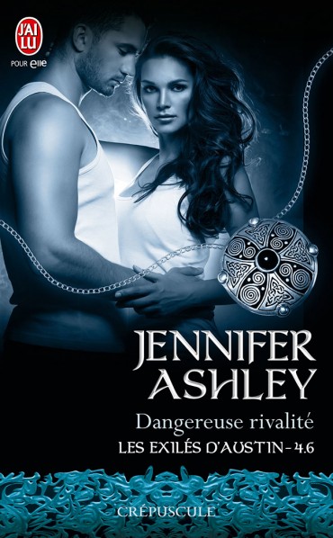 Les Exilés d'Austin - Tome 4.6 : Dangereuse rivalité de Jennifer Ashley Dangereuse-rivalite-xxxxxxxxxxxxx-31