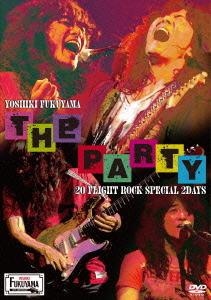 THE PARTY - 20 FLIGHT ROCK Special 2DAYS Af0ee1a9a87a1d5638f734a32b972629-211x300