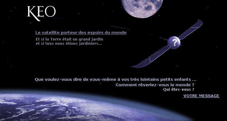 VOS MESSAGES A BORD DU SATELLITE KEO Home