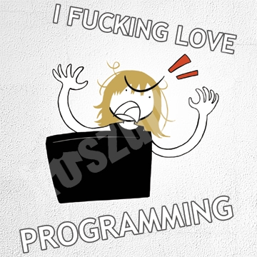 Dieser Thread eskaliert! - Seite 11 176-i-fucking-love-programming-big