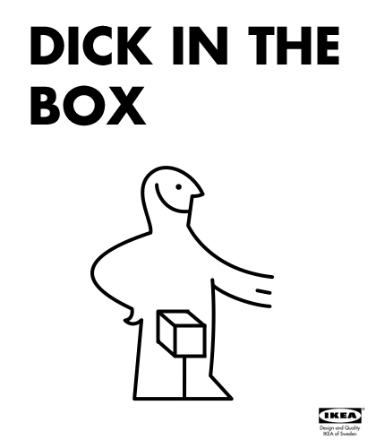 Next INTERVIEWS. - Page 4 Ikea-dick-in-the-box-0