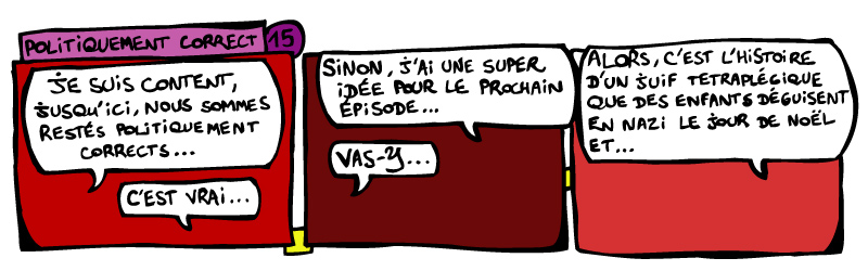 [BD] Pour compenser ma "pas" présence... 15-Politiquement-Correct