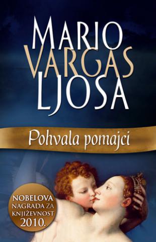 Pohvala pomajci - Mario Vargas Ljosa Pohvala_pomajci-mario_vargas_ljosa_v