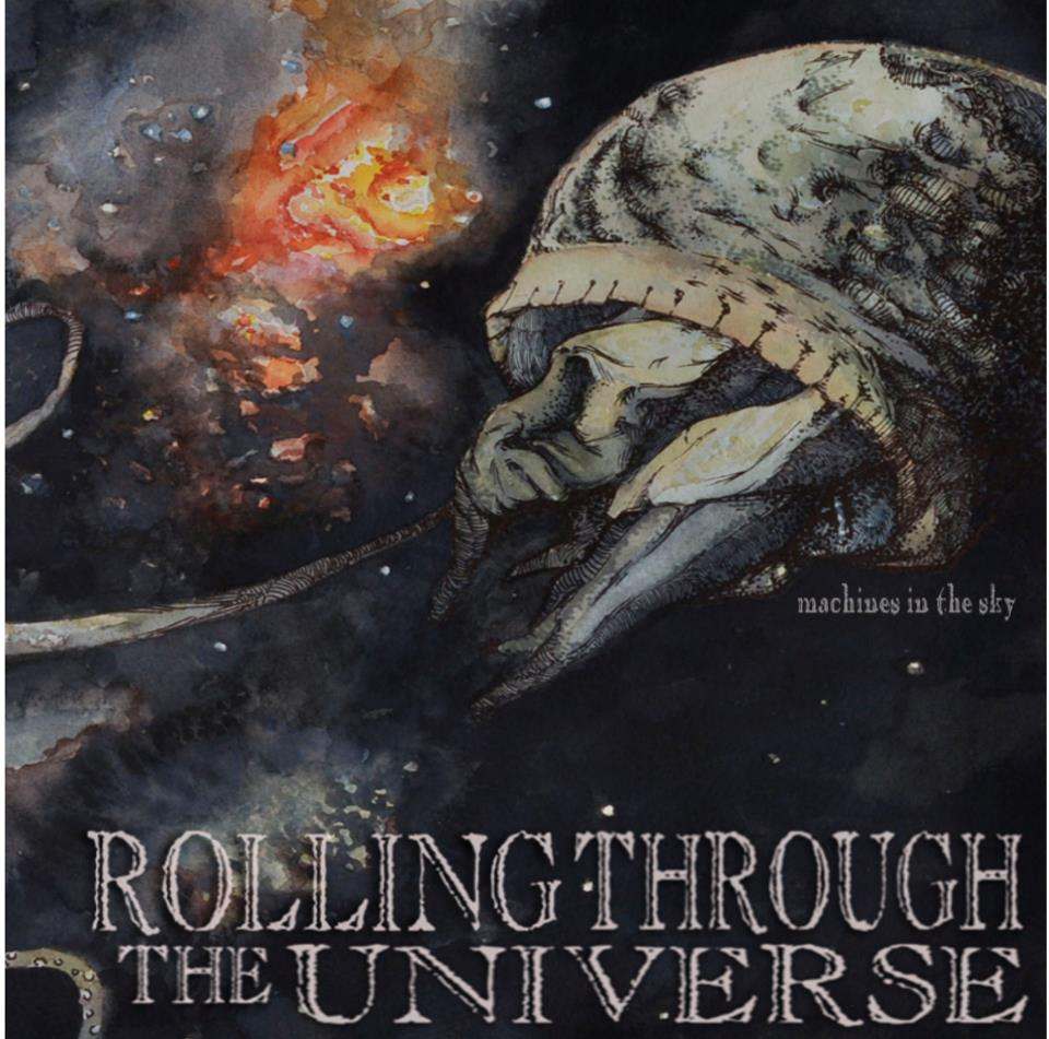 ¿Qué estáis escuchando ahora? - Página 3 Rolling-Through-The-Universe-Machines-In-The-Sky