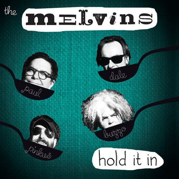 ¿Qué estáis escuchando ahora? - Página 3 Melvins-hold-it-in