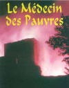 Le Médecin des Pauvres - Xavier de Montépin Medecin_02