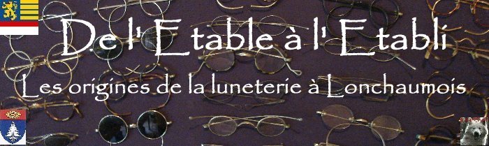 Luneterie de jadis - Longchaumois, de l'Etable à l'Etabli. Logo