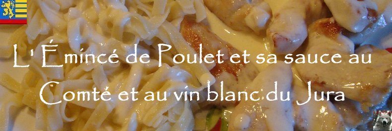 Emincé de poulet - Sauce au Comté et au blanc du Jura Logo