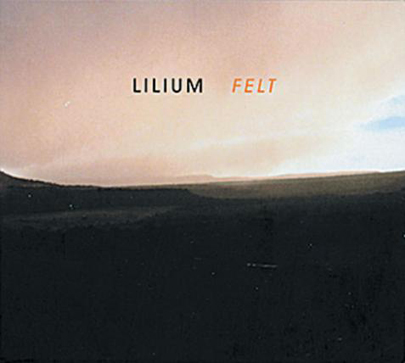 ESTOY ESCUCHANDO... (XI) Lilium-Felt