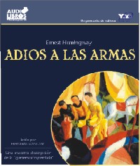 Adis a las Armas - Hemingway Armas