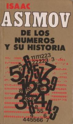 Asimov, Isaac - De los números y su historia 879246903.preview