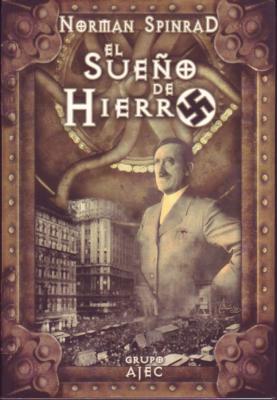 ##El sueño de hierro - Norman Spinrad Elsuenodehierro_spinrad_1