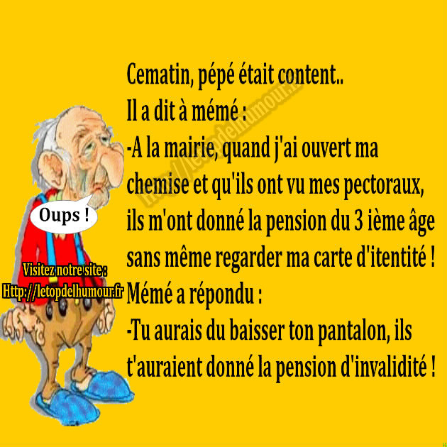 images humour  - Page 21 Pension-papy-mairie-mamie-bretelles-pantalon-invalide-humour-drole-