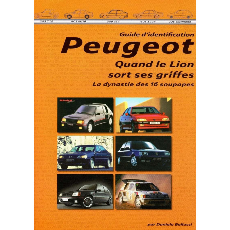 Objets publicitaires et promotionnels PEUGEOT 405 Peugeot-la-dynastie-des-seize-soupapes-le-guide-didentification