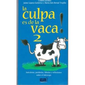 ProduccionYCrecimiento - Venezuela un estado fallido ? - Página 17 La-culpa-es-de-la-vaca-2