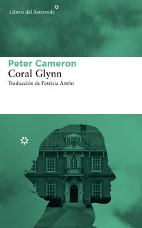 Peter Cameron, Algún día este dolor te será útil / Coral Glynn Arton1009-189e8