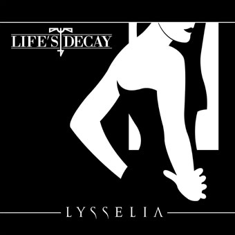 Lysselia - Life's Decay Lysselia