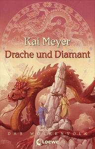 [Kai Meyer] Drache und Diamant 5743