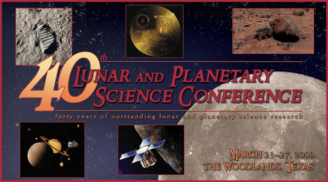 40e Lunar and Planetary Science Conference Lpsclogo2009