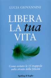 Libera la tua Vita - Libro