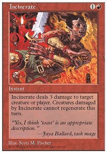 BURN mon deck Incinerate