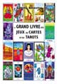 Le grand livre des jeux de cartes et de tarots ► Colette Silvestre Gdlivrecartes