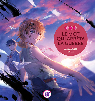 Japan Expo 16 du 2 au 5 juillet 2015 Le-mot-qui-arreta-la-guerre-concours