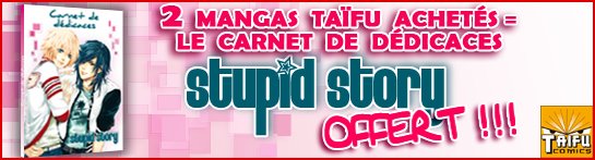 Taïfu vous offre un carnet de dédicaces  Cahier-dedicace-stupid-story-oct2011